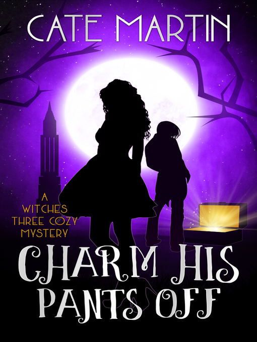 Title details for Charm His Pants Off by Cate Martin - Available